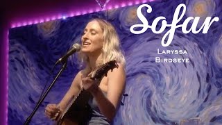 Laryssa Birdseye  Stay  Sofar Portland [upl. by Weasner]