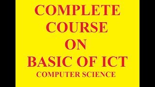 What is Information and Communication Technology  What is ICT  Complete Tutorial on Computer ICT [upl. by Pilar209]