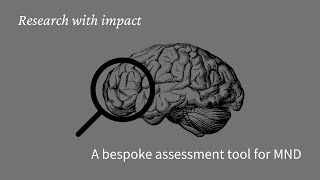 Research with Impact – Psychology Research Leads to Bespoke MND Assessment Tool [upl. by Wheeler]