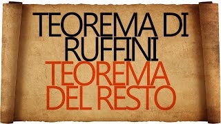 Teorema di Ruffini e Teorema del Resto [upl. by Aiyn]