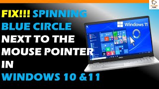 Solved Spinning blue circle next to the mouse pointer in Windows 1110 [upl. by Sucam837]