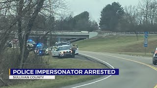 THP Man impersonating police arrested in Sullivan County [upl. by Ariaj]