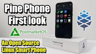 Pine Phone First look An Open Source Linux Powered Smart Phone [upl. by Innavoj]