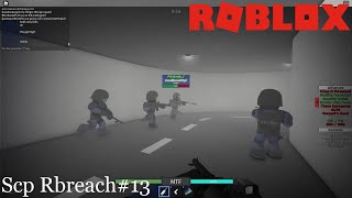 Roblox Scp Rbreach13Team DeathmatchContainment Breach [upl. by Gerdeen]