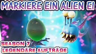 Markiere ein Alien Ei 🥚 Fortnite BESTER ORT Auftrag Woche 7 AlienEi finden Herausforderung Deutsch [upl. by Bullion664]