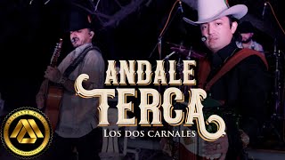 Los Dos Carnales  Andale Terca Video Oficial [upl. by Anoyi]