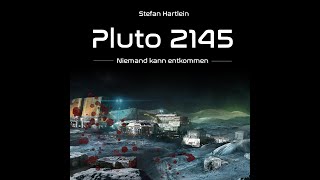 Pluto 2145  Niemand kann entkommen  Science Fiction Horror Hörspiel [upl. by Akirehc]