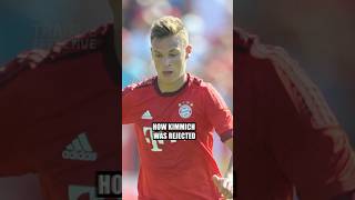 How Kimmich Was Rejected For Being Too Small [upl. by Eninej55]