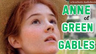 ANNE OF GREEN GABLES  CH 1  A quotSOUTHERNquot Audiobook [upl. by Zantos766]