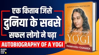 Autobiography of A Yogi by Paramahansa Yogananda Audiobook  Book Summary in Hindi [upl. by Patrich]