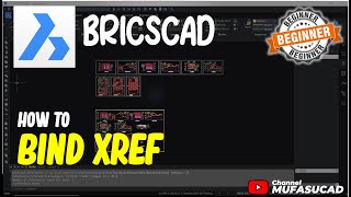 How To Bind Xref In BricsCAD [upl. by Aleusnoc74]