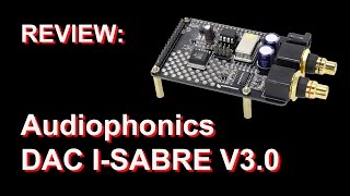 Audiophonics DAC I SABRE V3 0 for Raspberry Pi [upl. by Jalbert525]