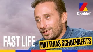 Matthias Schoenaerts  Fast Life [upl. by Grubman]