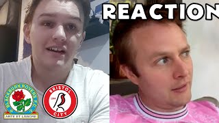 BLACKBURN ROVERS 3 BRISTOL CITY 0  FAN REACTION [upl. by Moriarty]