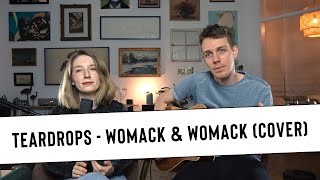 Teardrops  Womack amp Womack  Acoustic Cover LISZ [upl. by Aikemal]