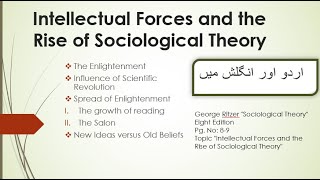 Intellectual forces amp Rise of Sociological theorySocial Theory part 1 from Book of George Ritzer [upl. by Yrebmik441]