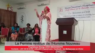 La femme revêtue de lhomme nouveauProphétesse Edwige ADDA [upl. by Nitsew]