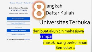 8 TAHAP PENDAFTARAN DI UT SECARA ONLINE SAMPAI TAHAP MASUK KELAS PERKULIAHAN SEMESTER 1 [upl. by Vallery]