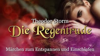 Die Regentrude – Märchen von Theodor Storm für Kinder und Erwachsene [upl. by Ynittirb]