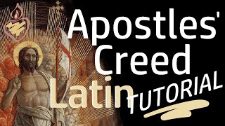 Apostles Creed Latin Tutorial  How to Pray the Apostles Creed in Original Ecclesiastical Latin [upl. by Stephan]