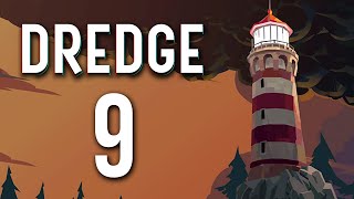 All Endings Dredge  Part 9 [upl. by Liagabba]