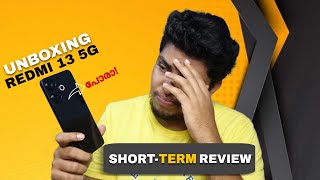 Redmi 13 5G  അത്ര പോരാ  Unboxing And Short Term Review [upl. by Kcirdde]