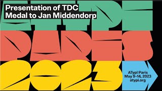 Presentation of TDC Medal to Jan Middendorp  Eric Liu  ATypI 2023 Paris [upl. by Addie]