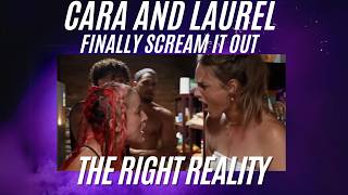 Cara and Laurel Finally Scream It Out On The Challenge [upl. by Taryne]