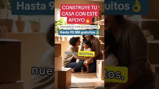 Construye tu vivienda con este programa del gobierno [upl. by Rehpotsrhc]