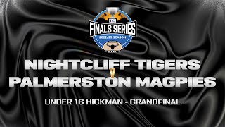 Nightcliff Tigers vs Palmerston Magpies 202223 TIO NTFL Under 16 Hickman  Grandfinal [upl. by Niwde85]