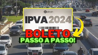 IPVA 2024  COMO CONSULTAR GERAR BOLETO E PAGAR IPVA PARCELADO OU A VISTA [upl. by Akinorev786]