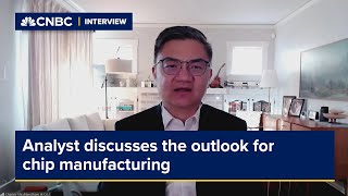 Analyst discusses the outlook for chip manufacturing [upl. by Goeger290]