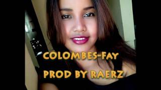 Colombes  Fay Audio 2017 [upl. by Aiekat]