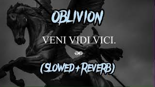 OBLIVION Tevvez  SLOWEDREVERB [upl. by Nadaha]