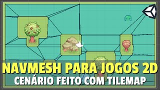 NavMesh 2D  Sistema De Navegação NavMesh Para Jogos 2D na Unity  Cenários feitos com TileMap [upl. by Goraud]