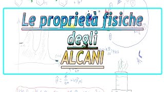 Le proprietà fisiche degli alcani e le forze intermolecolari deboli [upl. by Helmer]