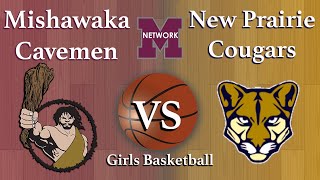 New Prairie vs Mishawaka Girls Basketball [upl. by Nilya952]