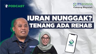 Iuran BPJS Kesehatan Bisa Dicicil dengan Program Rehab [upl. by Aritak37]