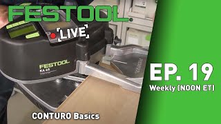 Festool Live Episode 19  CONTURO Basics [upl. by Emawk]