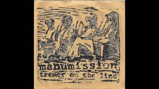 Manumission  Tremor On The Line 7quot 1993 [upl. by Etakyram]