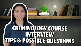 Criminology Course Enrollment Interview  Tips amp Possible Questions [upl. by Sallee702]