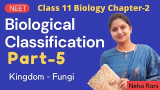 Biological Classification Class 11 Biology Part5 [upl. by Masterson]