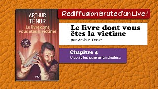 🔴📙🔊 Le livre dont vous êtes la victime 4  Nico et les quarantes dealers  Livre Audio [upl. by Nylsirhc267]