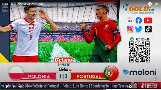 Polónia 13 Portugal  Relato dos golos de Portugal na Golo FM [upl. by Otrebogad18]