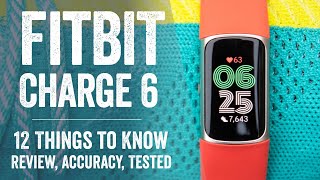 Fitbit Charge 6 InDepth Review 12 New Things to Know [upl. by Binnings471]