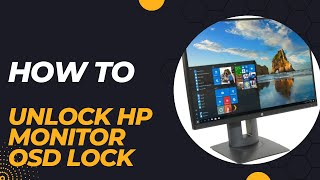 How to unlock HP monitor OSD lock out Unlock in a minute HP E223 [upl. by Esteban]