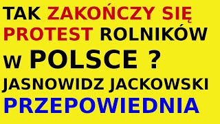 Jasnowidz Jackowski przepowiednia wizja rolnicy protest Polska [upl. by Erlewine]