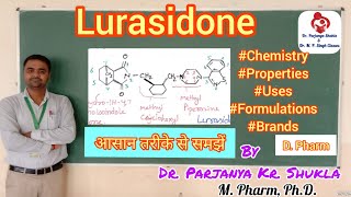 Lurasidone  Antipsychotics  Tranquilizers  Pharmaceutical Chemistry  D Pharm [upl. by Carrillo]