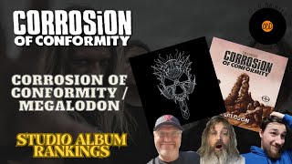 Corrosion of Conformity – Corrosion of Conformity  Megalodon Rant amp Rank [upl. by Vladimir]