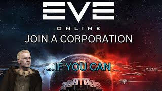 Surviving the Struggles of Joining a Corp in EVE Online [upl. by Akilam]